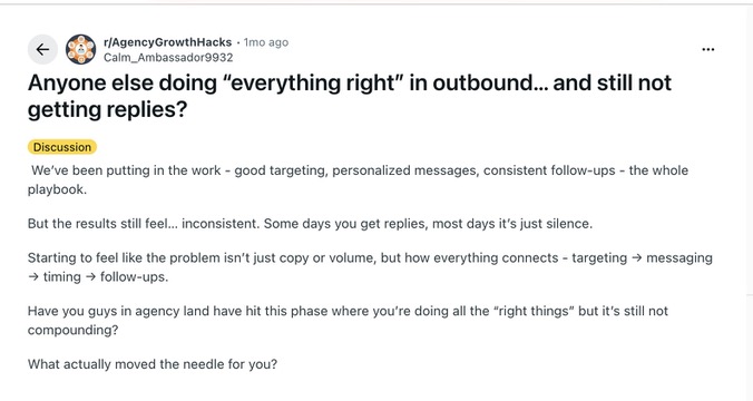 Reddit post from r/AgencyGrowthHacks asking if anyone else is doing everything right in outbound and still not getting replies